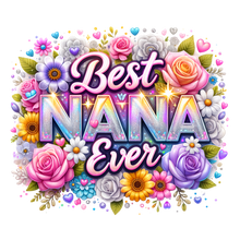 Load image into Gallery viewer, Best Nana Ever Shirt | Mothers Day Floral DTF Print