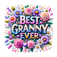 Load image into Gallery viewer, Best Granny Ever Shirt | Mothers Day Floral DTF Print