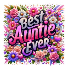 Load image into Gallery viewer, Best Auntie Ever Shirt | Mother's Day Floral DTF Print