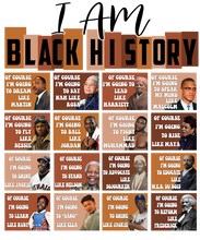 Load image into Gallery viewer, I Am Black History T-Shirt - Of Course I'm Going To Grid