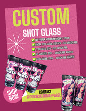 Load image into Gallery viewer, Custom Shot Glass - Dons Custom Apparel