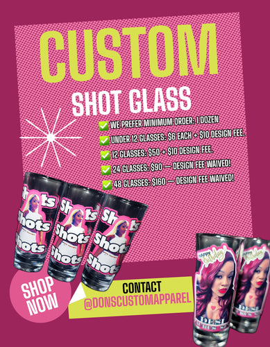 Custom Shot Glass - Dons Custom Apparel