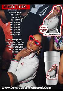 Custom Foam Cups - Dons Custom Apparel