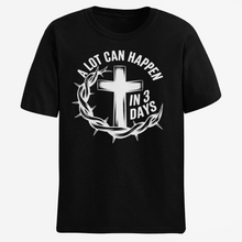 Load image into Gallery viewer, In 3 Days Tee