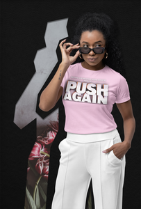 Push Again T-shirts