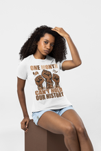Load image into Gallery viewer, One Month Can't Hold Our History T-Shirt - Year-Round Black Pride