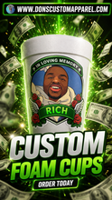 Load image into Gallery viewer, Custom Foam Cups