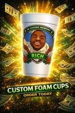 Load image into Gallery viewer, Custom Foam Cups