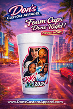 Load image into Gallery viewer, Custom Foam Cups