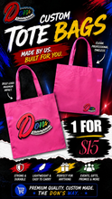 Load image into Gallery viewer, Promotional graphic for custom pink tote bags from Don's Custom Prints, showing two bright pink tote bags with large custom logo graphics. The design includes bold text reading 'Custom Tote Bags,' 'Made by Us.