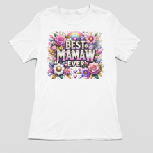 Load image into Gallery viewer, Best Mamaw Ever Shirt | Mothers Day Floral DTF Print