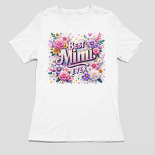 Load image into Gallery viewer, Best Mimi Ever Shirt | Mothers Day Floral DTF Print