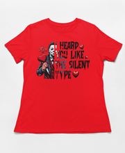 Load image into Gallery viewer, I Heard You Like The Silent Type - Michael Myers Horror Valentine's Shirt