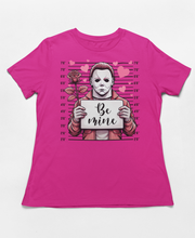Load image into Gallery viewer, Be Mine - Michael Myers Mugshot Horror Valentine's Shirt