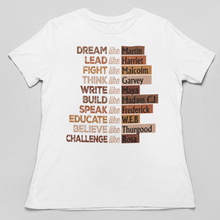 Load image into Gallery viewer, Dream Like Martin Lead Like Harriet T-Shirt - Black History Empowerment