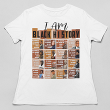 Load image into Gallery viewer, I Am Black History T-Shirt - Of Course I'm Going To Grid