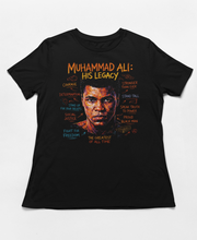 Load image into Gallery viewer, Muhammad Ali: His Legacy - Black History Month T-Shirt