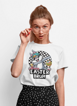 Load image into Gallery viewer, Easter Bruh Tee