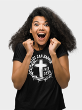 Load image into Gallery viewer, In 3 Days Tee