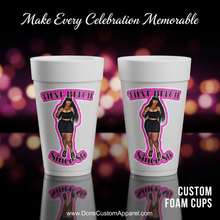 Load image into Gallery viewer, That B*tch Since 86 foam cups ad