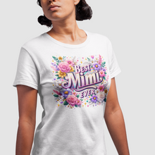 Load image into Gallery viewer, Best Mimi Ever Shirt | Mothers Day Floral DTF Print